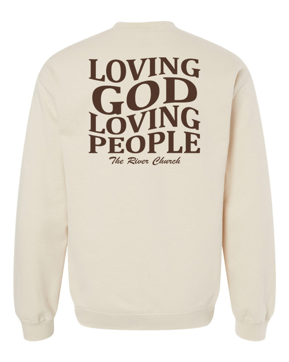 Loving God Loving People Crewneck Sweatshirt