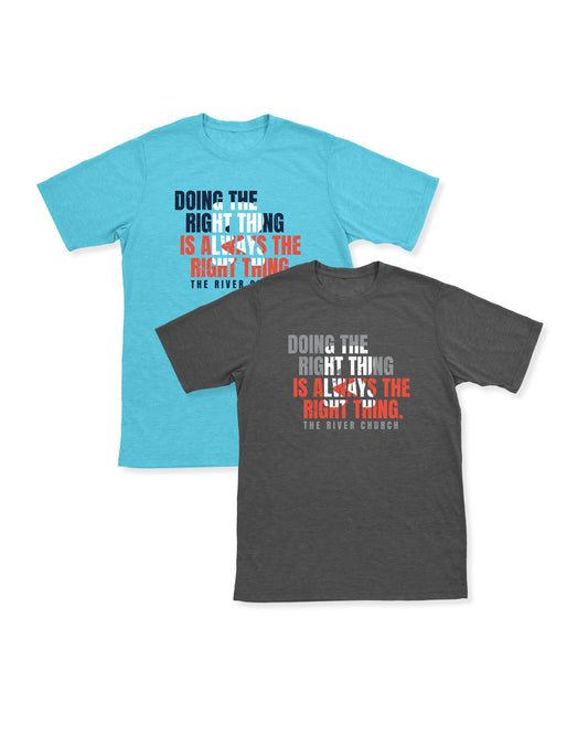 Doing the Right Thing Tee